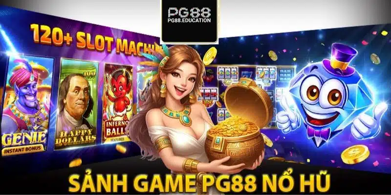 Top game nổ hũ online tại PG88