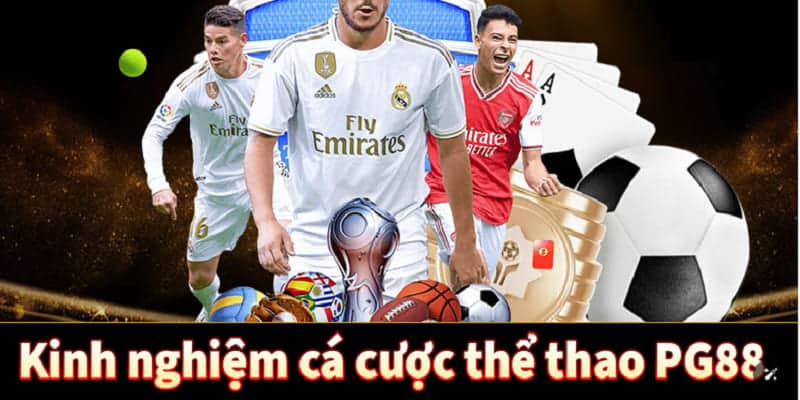 Vận dụng các mẹo chơi hay để thành công khi cá cược thể thao tại Pg88